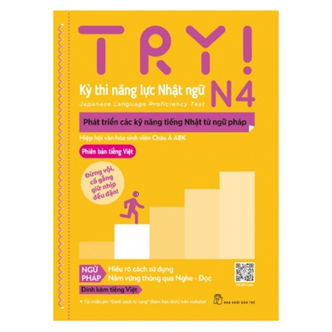 Try  N4. Phát Triển Các Kỹ Năng Tiếng Nhật Từ Ngữ Pháp (Phiên Bản Tiếng Việt)-TRY!