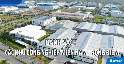 Danh Sách Khu Công Nghiệp Miền Nam: Cập Nhật Bản Đồ Quy Hoạch Sau Sáp Nhập 2026