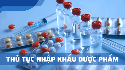 Thủ Tục Nhập xem keo nha cai Dược Phẩm - Hướng Dẫn Chi Tiết