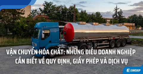 Vận chuyển hóa chất: Những điều doanh nghiệp cần biết về quy định, giấy phép và dịch vụ