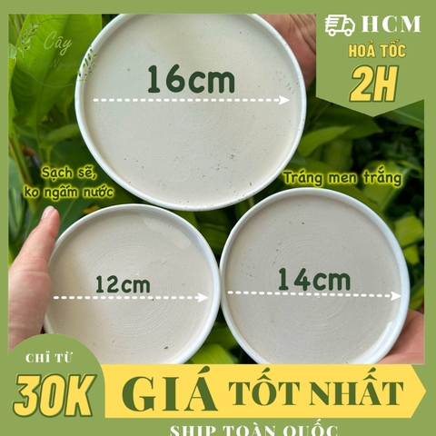ĐĨA LÓT CHẬU TRÁNG MEN/ SỨ, đĩa lót chậu cây hình tròn nhiều kích thước