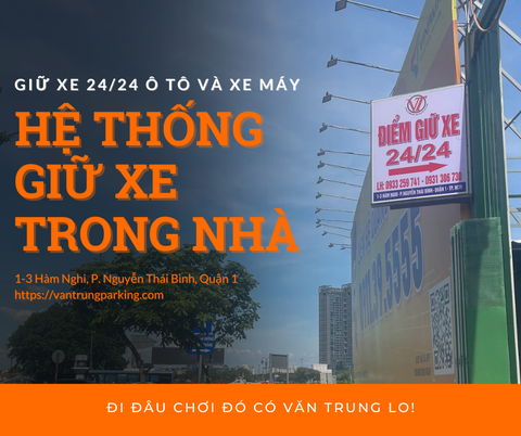 GIỮ XE Ô TÔ VÀ XE MÁY 24/24 SỐ 1-3 HÀM NGHI (TÒA IFC ONE)