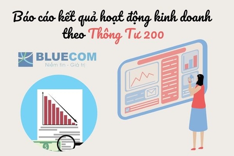 Lập báo cáo kết quả hoạt động kinh doanh theo Thông Tư 200