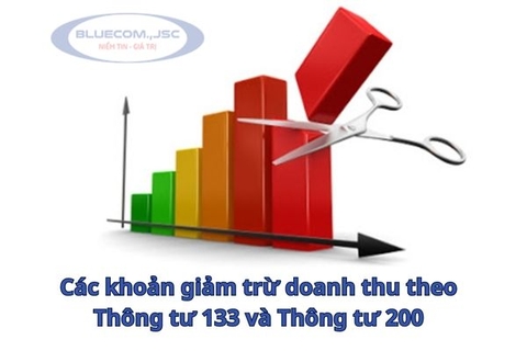 Các khoản giảm trừ doanh thu theo Thông tư 133 và Thông tư 200