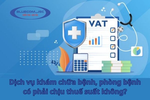 Dịch vụ khám chữa bệnh, phòng bệnh có phải chịu thuế suất không?