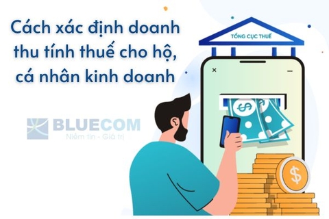 Cách xác định doanh thu tính thuế cho hộ, cá nhân kinh doanh