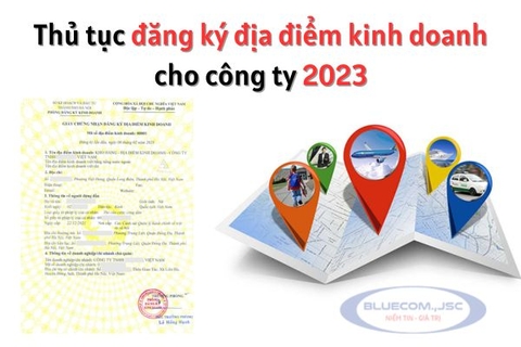 Thủ tục đăng ký địa điểm kinh doanh cho công ty 2023