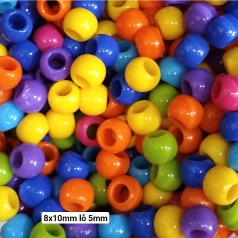10g-50g hạt nhựa lỗ  lớn 8x10mm lỗ 5mm