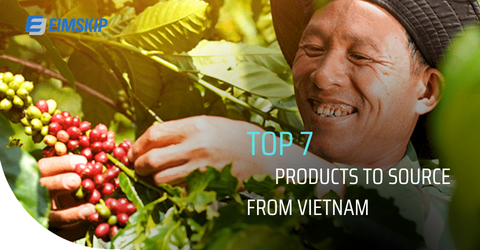 Top 7 Products to Source from Vietnam