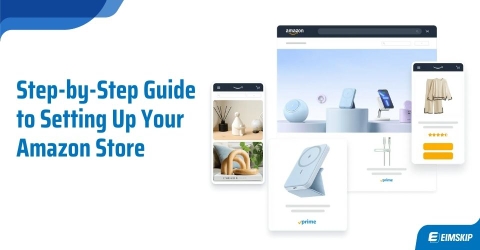 Step-by-Step Guide to Setting Up Your Amazon Store