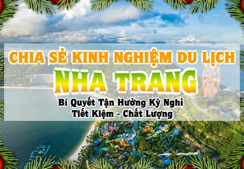 CHIA SẺ KINH NGHIỆM DU LỊCH NHA TRANG TIẾT KIỆM
