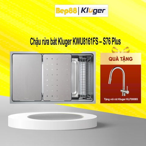 Chậu rửa bát Kluger KWU8161FS – S76 Plus