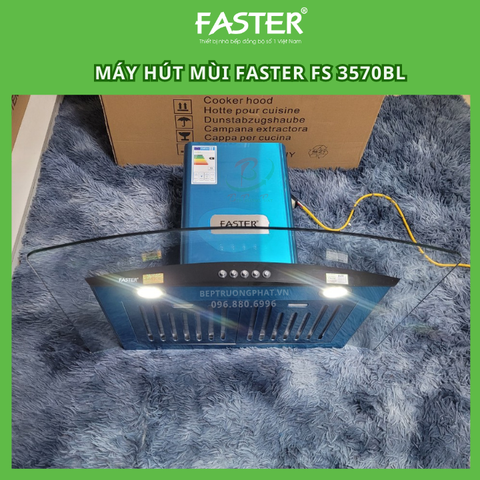 Máy hút mùi kính cong Faster FS-3570BL - Công suất hút cao