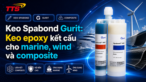 Keo Spabond Gurit: Keo epoxy kết cấu cho marine, wind và composite