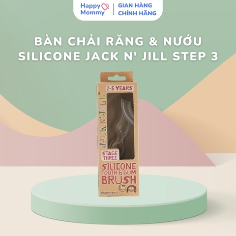 Bàn Chải Răng & Nướu Cho Trẻ Silicone Jack N' Jill Step 3 (2-5y)