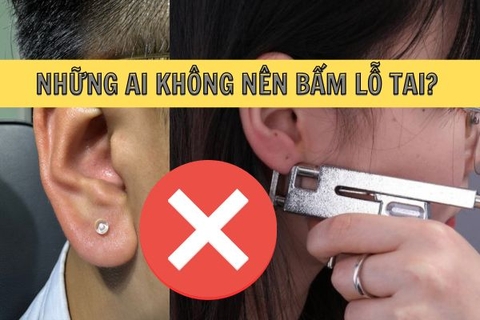 Những ai không nên bấm lỗ tai và rủi ro bạn có thể gặp