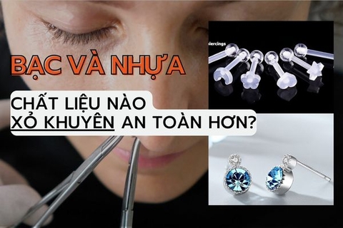 Bạc và nhựa chất liệu nào dùng để xỏ khuyên tốt hơn?