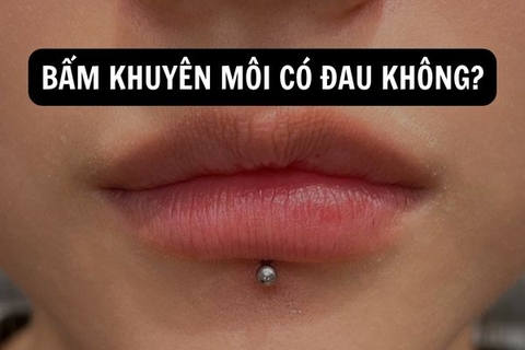 Bấm khuyên miệng có đau không và cách chăm sóc lỗ xỏ A-Z