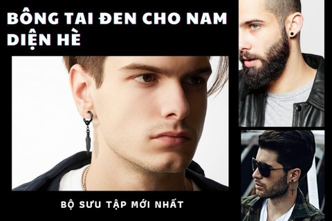Bông tai đen nam - Bộ sưu tập mới nhất mùa hè năm nay
