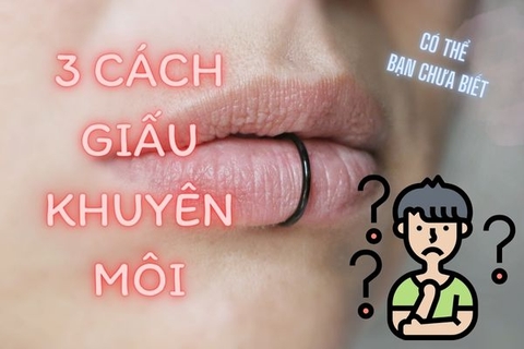 3 cách giấu khuyên môi mà không phải ai cũng biết