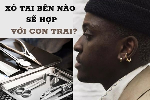 Con trai xỏ khuyên tai bên nào đẹp? Một số câu hỏi thường gặp