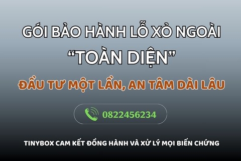 Dịch vụ bảo hành lỗ xỏ ngoài toàn diện - Chỉ có tại TinyBox!