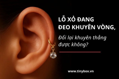Lỗ xỏ đeo vòng rồi có đổi lại ok365vip thẳng được không?
