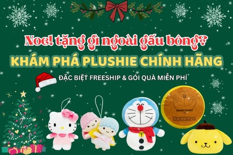 Noel Tặng Gì Ngoài Gấu Bông? Khám Phá Plushie Chính Hãng!
