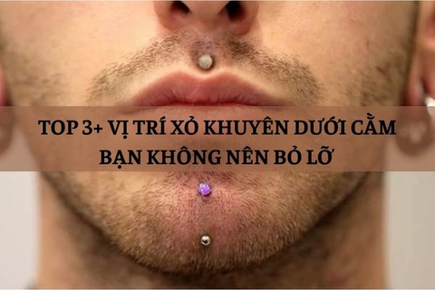 Xỏ khuyên dưới cằm - Vị trí siêu chất cho nam & 3 lưu ý