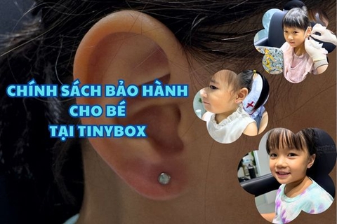 Xỏ khuyên tai cho bé ở TinyBox bảo hành như thế nào?