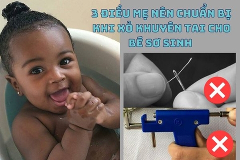 Xỏ khuyên tai cho bé sơ sinh và 3 thứ mẹ cần chuẩn bị