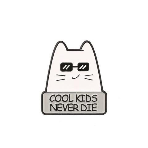 Pin cài balo, túi hình bé mèo COOL KIDS NEVER DIE