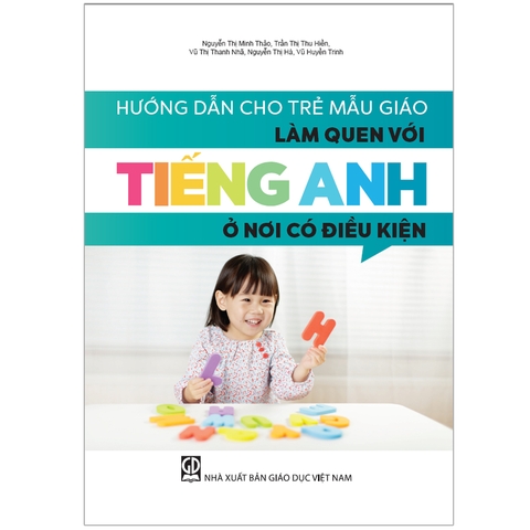 Hướng dẫn cho trẻ mẫu giáo làm quen với tiếng Anh ở nơi có điều kiện