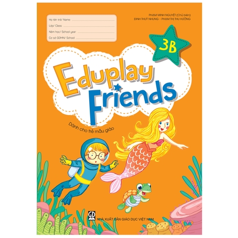 Eduplay Friends 3B - Dành cho trẻ mẫu giáo