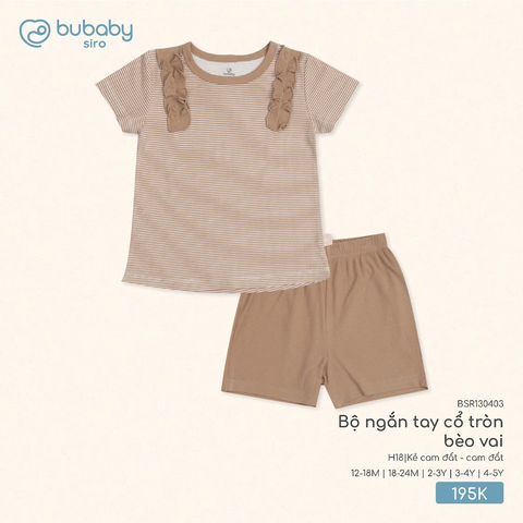 Bộ Ngắn Tay Cổ Tròn Bèo Vai Bubaby BSR130403