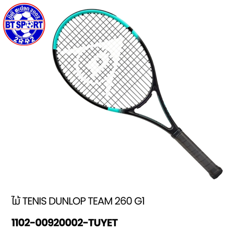 ໄມ້ TENIS DUNLOP TEAM 260 G1