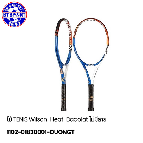 ໄມ້ TENIS Wilson-Heat-Badolat ບໍ່ມີສາຍ