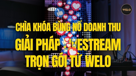 KHÁCH HÀNG CỦA WELO