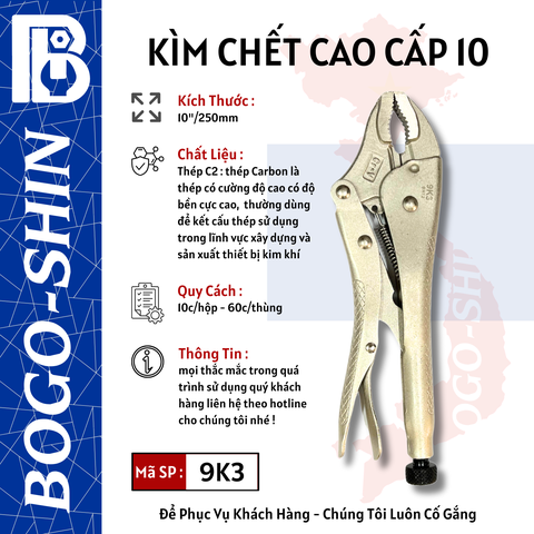 Kìm Chết Cao Cấp 10"/250mm Bogo-Shin
