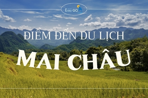 Du Lịch Mai Châu Và Những Điểm Đến Bạn Không Thể Bỏ Lỡ