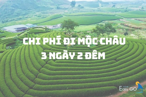 Chi phí đi du lịch Mộc Châu 3 ngày 2 đêm trọn gói, chi tiết nhất