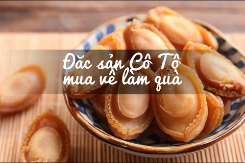 Top 5 món đặc sản Cô Tô mua về làm quà khi du lịch đảo Cô Tô
