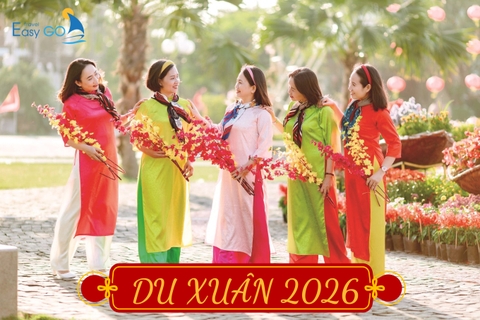 Du Xuân 2026 Có Gì Đặc Biệt? Kinh Nghiệm Đi Du Xuân Tết 2026