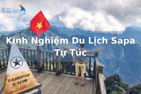 Chia Sẻ Kinh Nghiệm Đi Du Lịch Sapa Tự Túc Cho Tín Đồ Mê Phượt