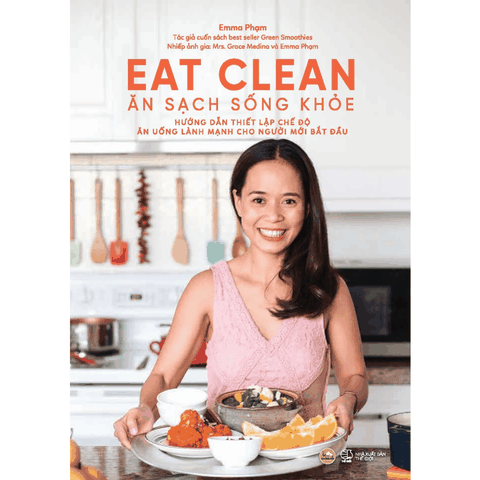 Eat Clean - Ăn Sạch Sống Khỏe