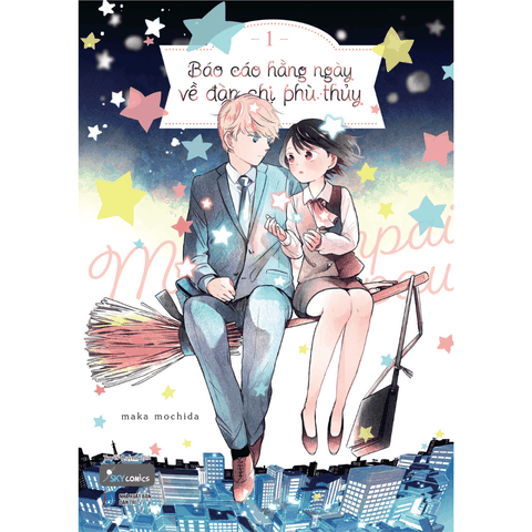 Báo Cáo Hằng Ngày Về Đàn Chị Phù Thủy - Tập 1