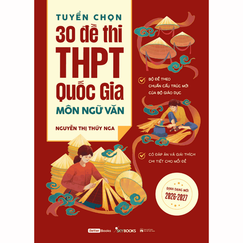 Tuyển Chọn 30 Đề Thi THPT Quốc Gia - Môn Ngữ Văn