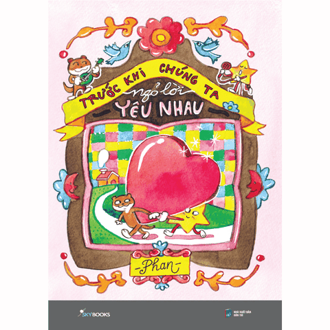 Trước Khi Chúng Ta Ngỏ Lời Yêu Nhau