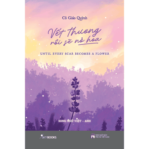 Vết Thương Rồi Sẽ Nở Hoa