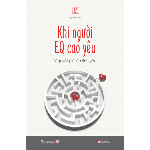 Khi Người EQ Cao Yêu - Bí Quyết Giữ Lửa Tình Yêu